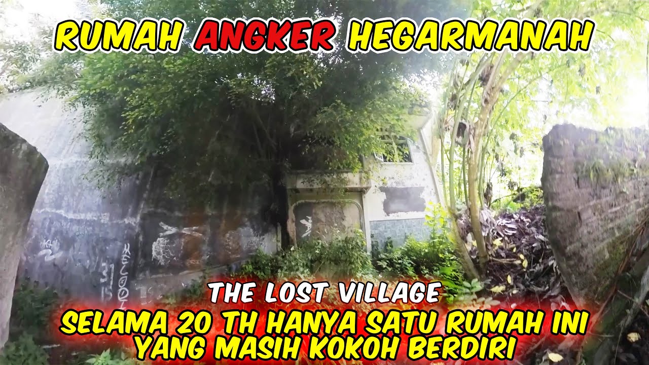 Rumah Angker di Hegarmanah 20th dikosongkan ‼️ Kampung Yang Hilang @zarambahtripchanel