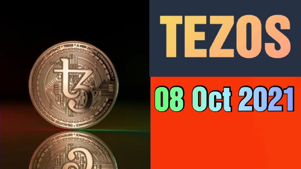 Tezos price prediction 08 oct 2021, crypto shakeel, tezos xtz today latest news & forecast update