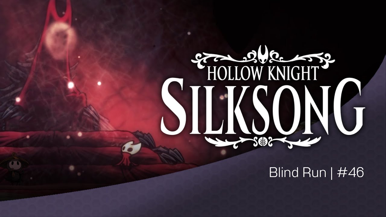 Hollow Knight: SILKSONG #46 | 