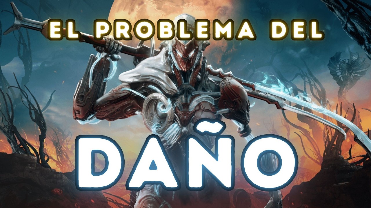 Warframe: &iquest;El Problema REAL con el da&ntilde;o? | &iquest;Matas demasiado r&aacute;pido?