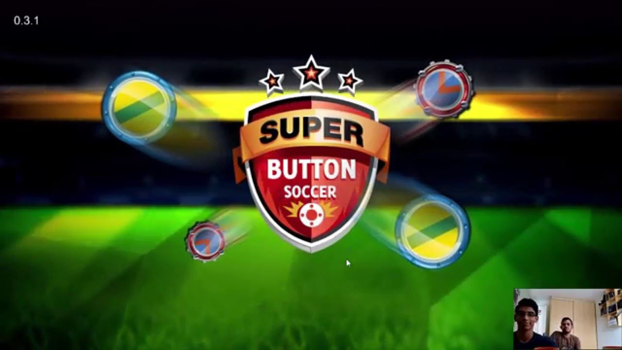 Super Button Soccer- Ft Thauan