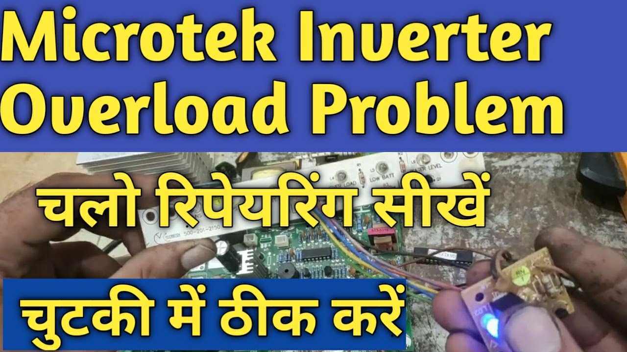 Microtek inverter overload problem solved
