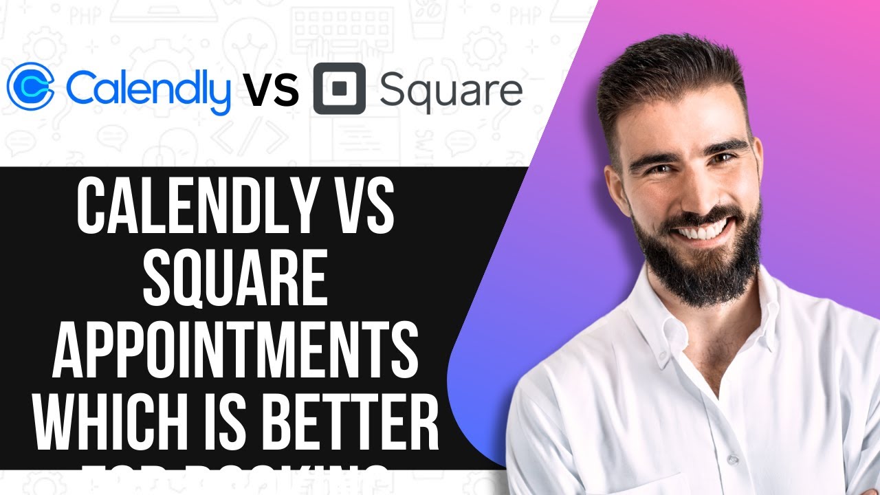 CALENDLY VS SQUARE APPOINTMENTS