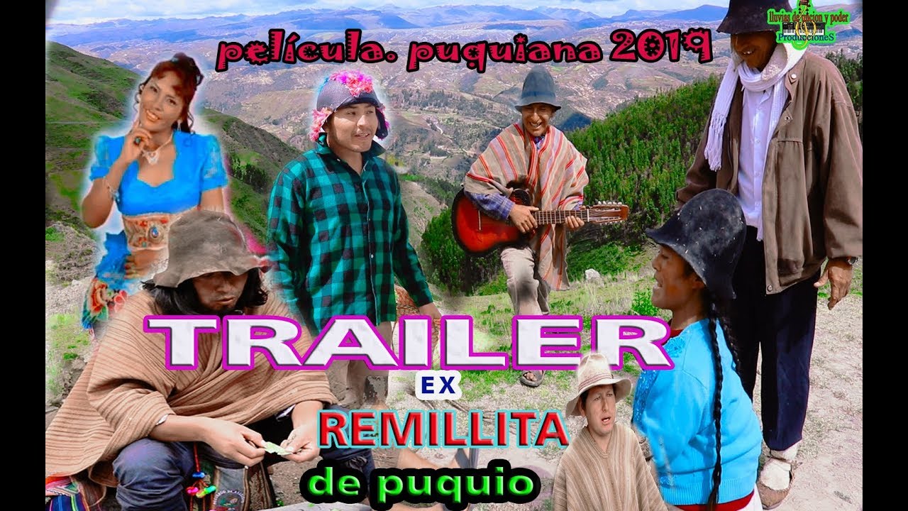 TRAILER PELÍCULA DE  EX_ REMILLITA DE PUQUIO  SIMI FINAL PRIMICIA 2019