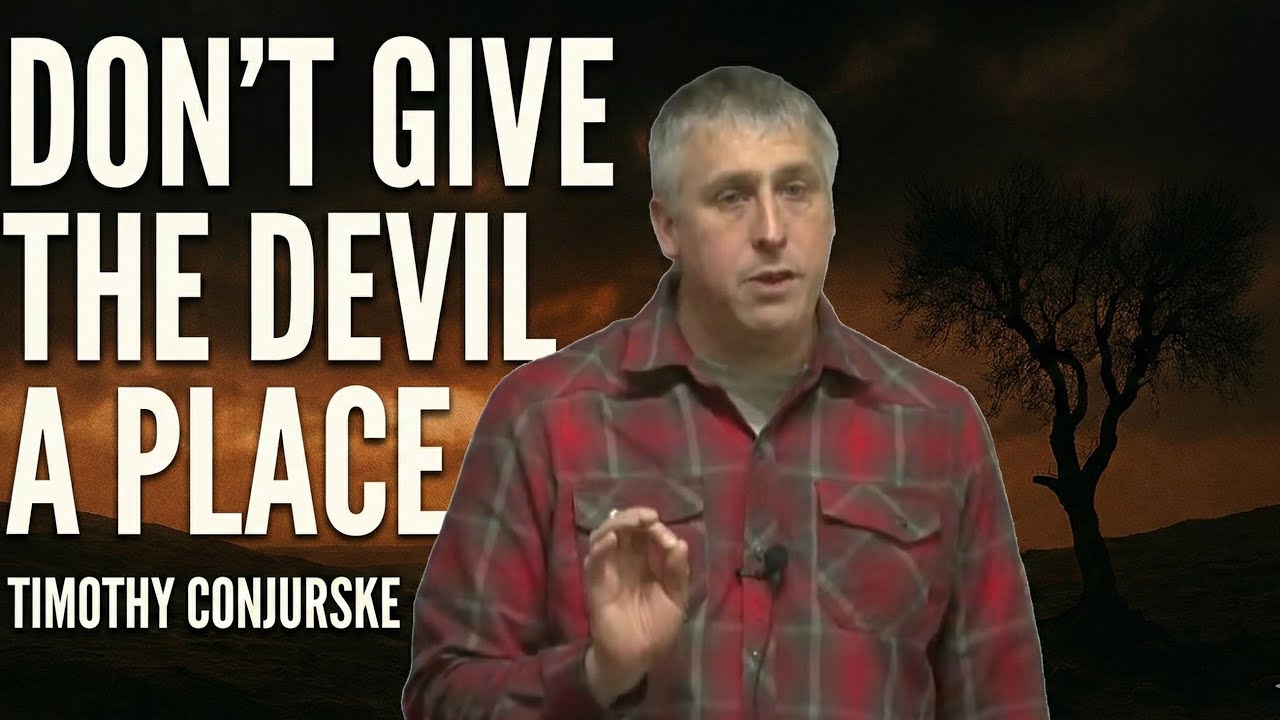 Don't give the devil a place by Timothy Conjurske