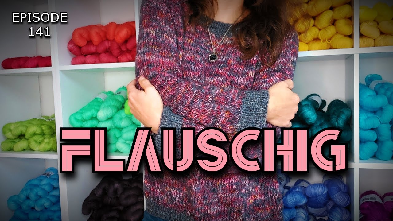Noch ein Kuschelpullover fertig! - Schibot Garne Strickpodcast EP 141