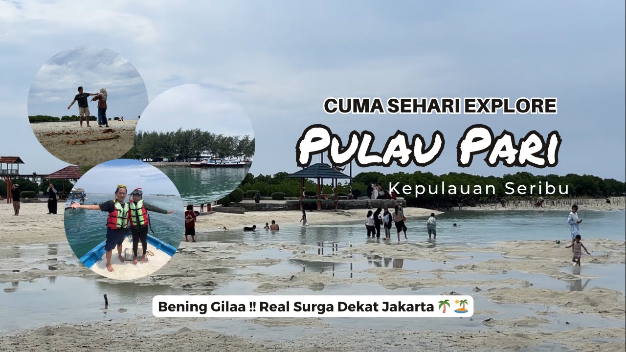 One Day Trip Pulau Pari Kepulauan Seribu - Explore Pantai Pasir Perawan !