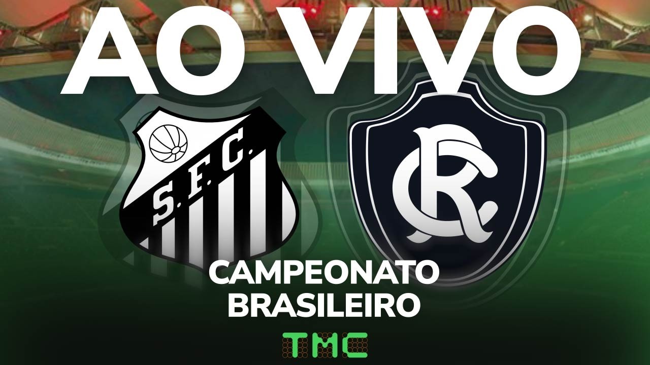 Santos x Remo - AO VIVO - Campeonato Brasileiro 2026