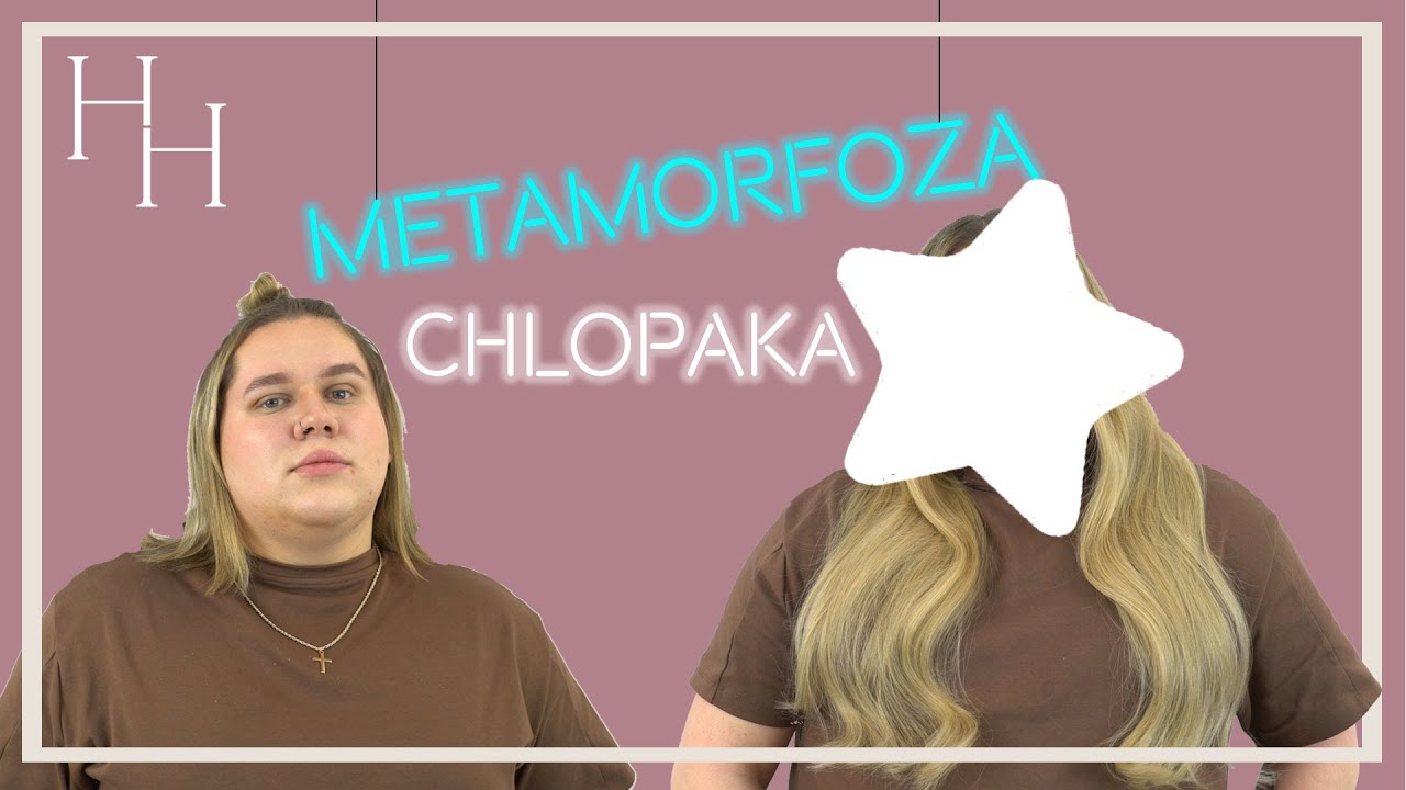 PRZEDŁUŻANIE WŁOSÓW U CHŁOPAKA -Mudormood&Hollywood Hair Klaudia Duszyńska