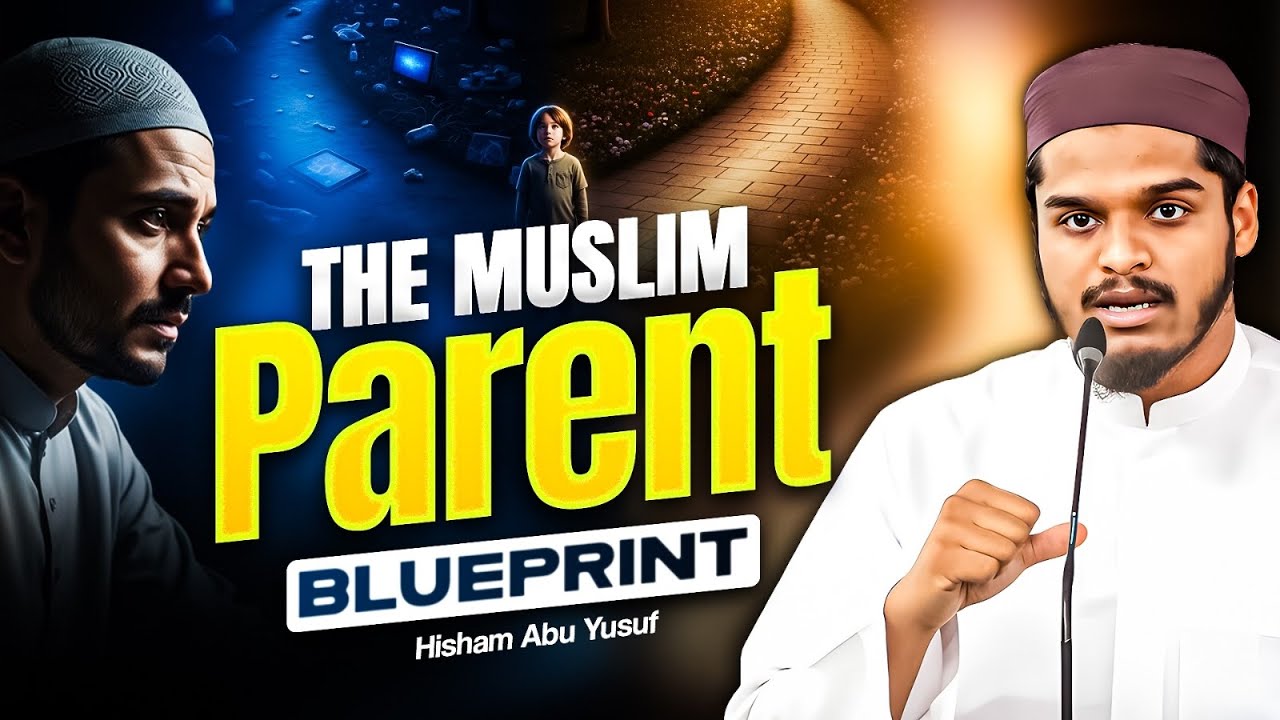 How to Raise Strong Muslim Kids in a Weak World | Hisham Abu Yusuf