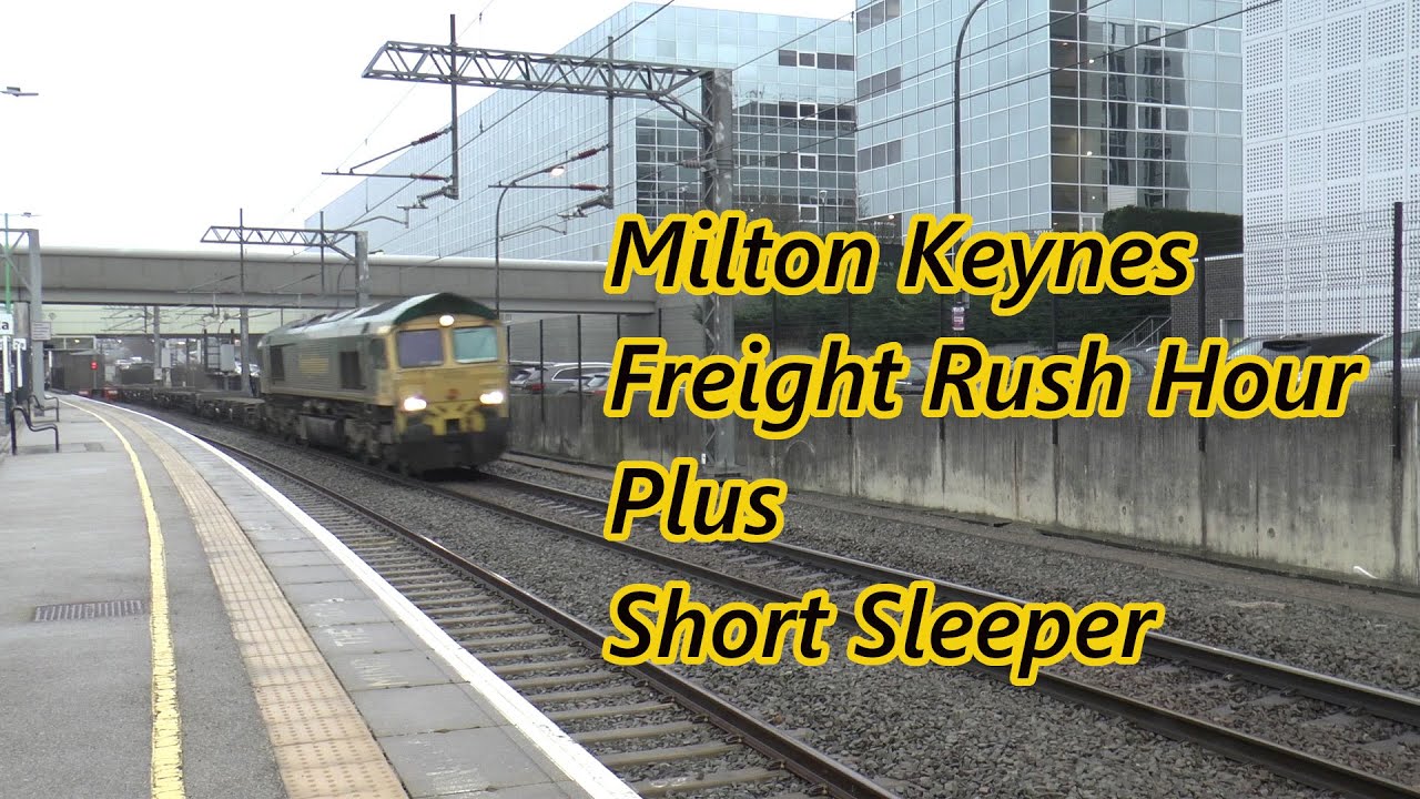 Shortest Sleeper to London Euston + Freight rush hour at Milton Keynes.