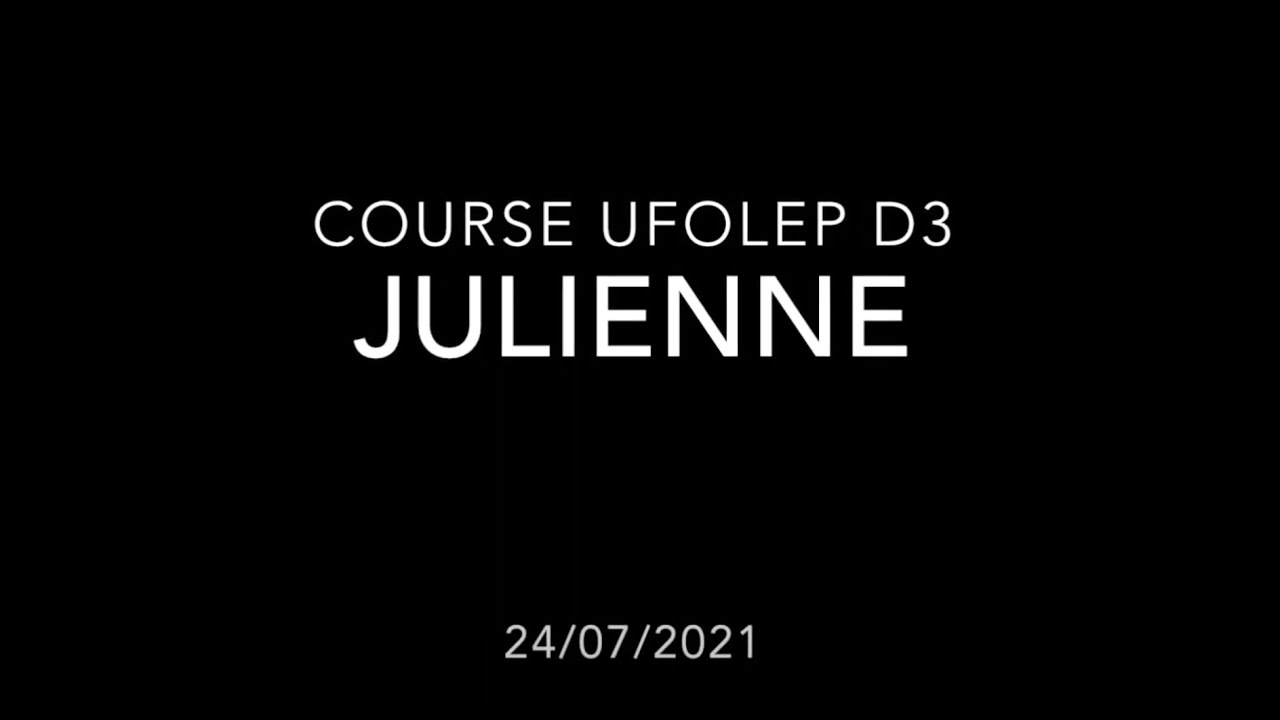 course JULIENNE ufolep 3éme catégorie 24/07/2021