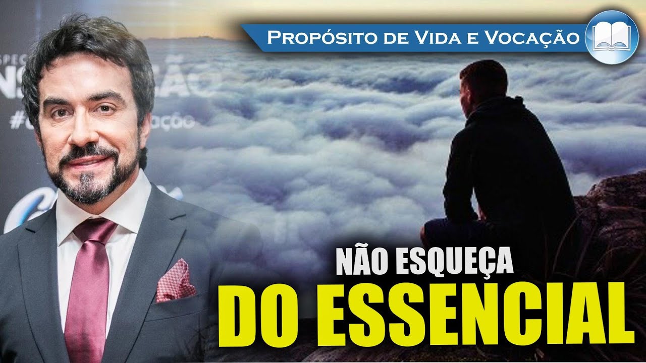 O essencial pode estar sendo esquecido , PADRE FABIO DE MELO