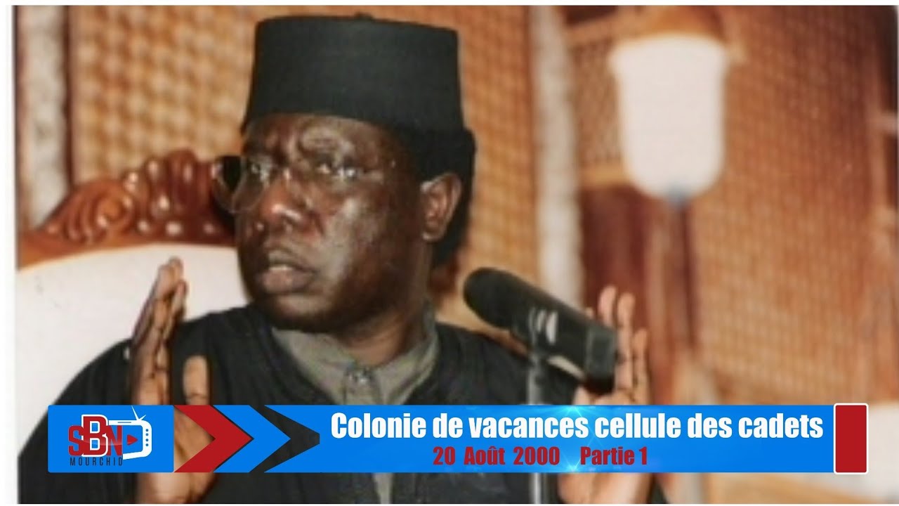 Colonie de vacances cellule des cadets du 20 Août 2000 Partie1