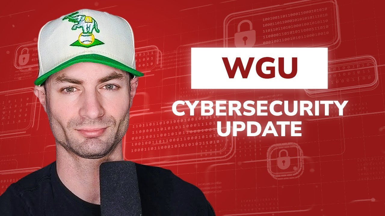 WGU Cybersecurity Degree UPDATE! Graduate FAST in 12 Months