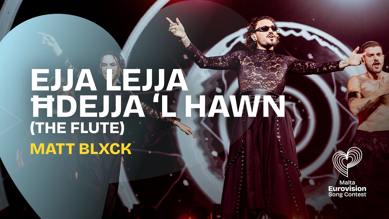 MATT BLXCK — 🎵 Ejja lejja ħdejja 'l hawn (The Flute) | MESC 2026