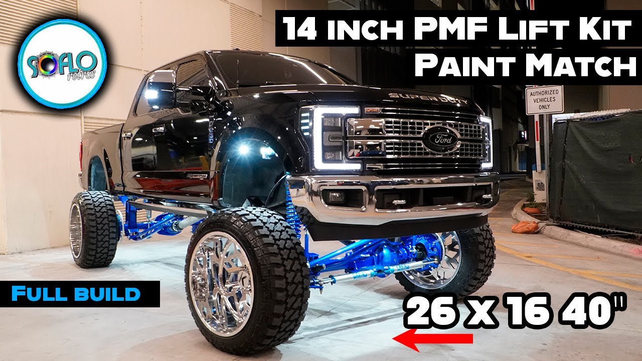 2017 F-250 14 inch PMF Lift and 26x16 on 40s