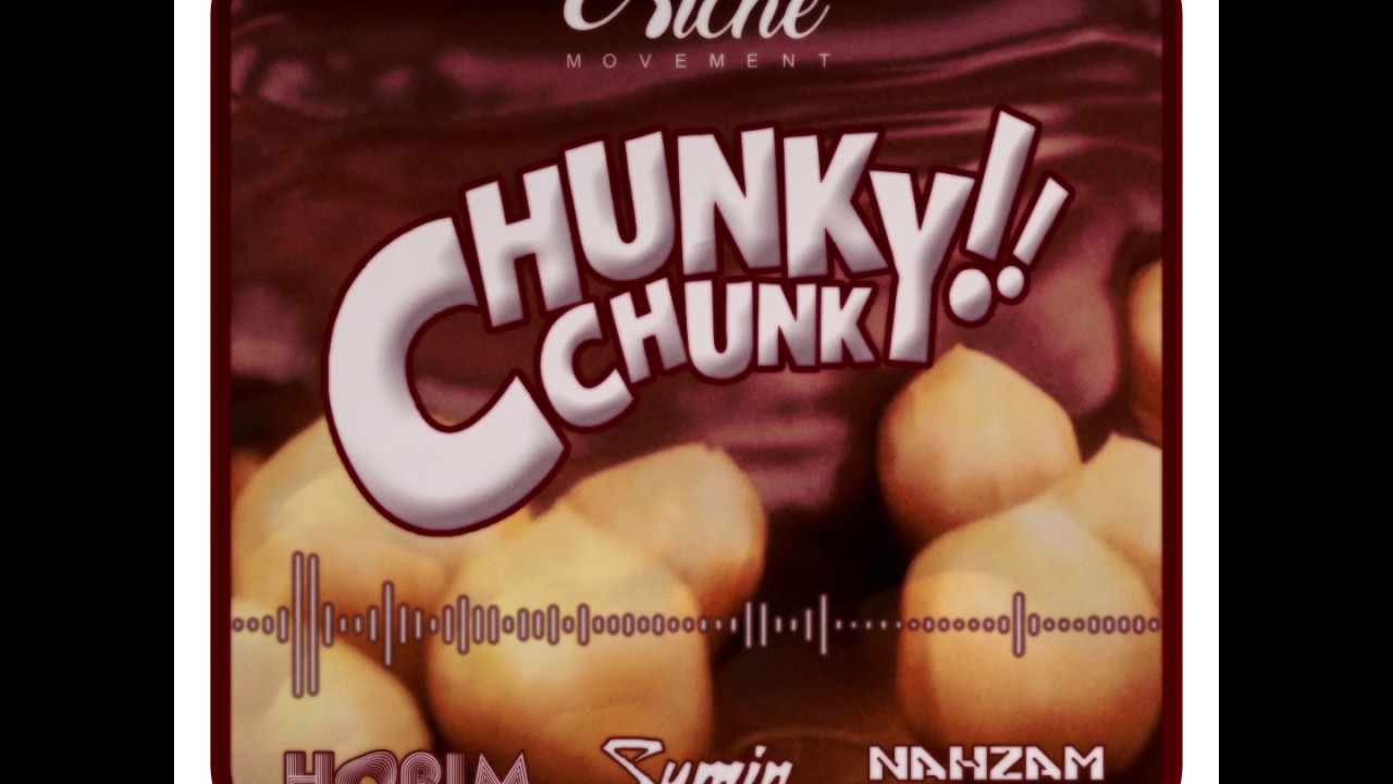 Chunky! by HORIM, SUMIN, Nahzam Sue