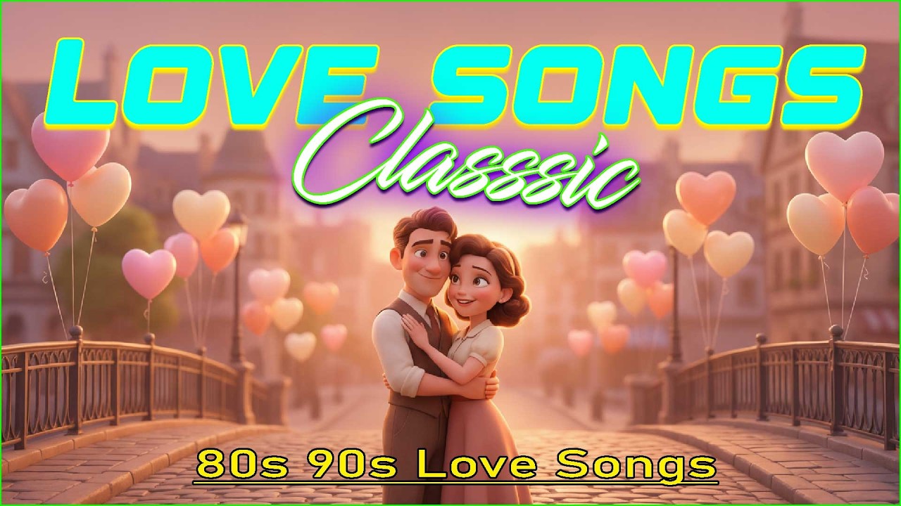 Greatest Love Songs Medley 2026 🌹 Top 100 Romantic Hits 💕 Relaxing 80s & 90s Playlist