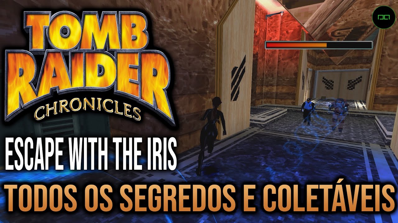 FUGA COM A &Iacute;RIS | TODOS OS SEGREDOS E COLET&Aacute;VEIS | TOMB RAIDER 5 CRONICAS