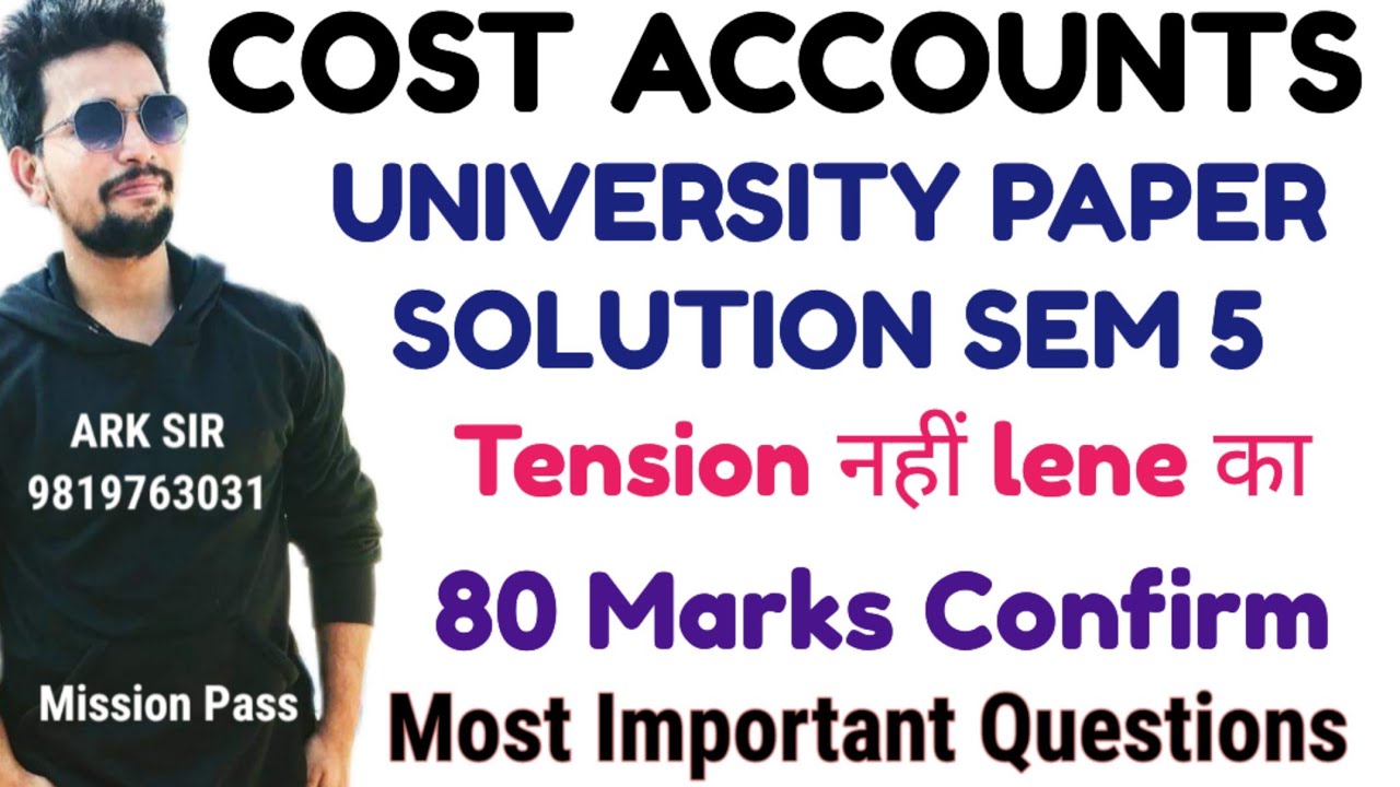COST ACCOUNTS SEM5 atkt exam |TYBCOM Sem5|most Imp QUESTION| MUMBAI UNIVERSITY Exam|ARK sir