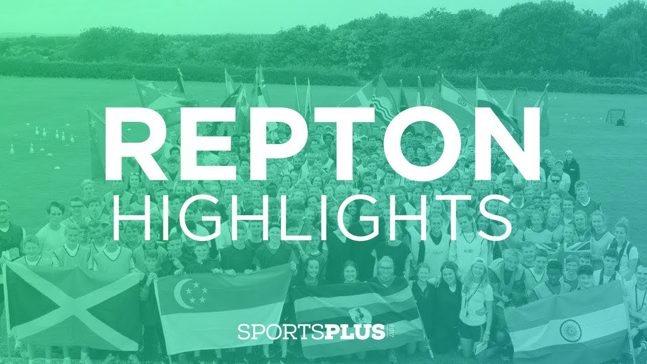 Repton Sports Plus 2017 | Highlights