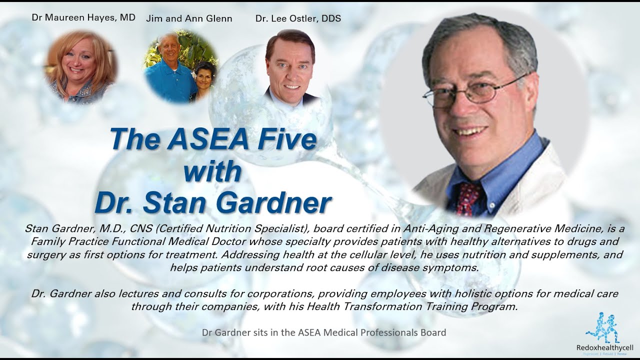 Explore redox, Functional Medicine  with Dr. Stan Gardner, Chairman, ASEA Medical Board