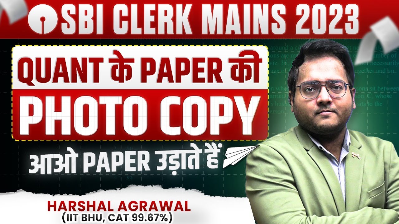 🔥✍️🔥SBI CLERK Mains Level Quant 2023 | Logical DI, Algebra | SBI CLERK Mains Level DI | Harshal Sir