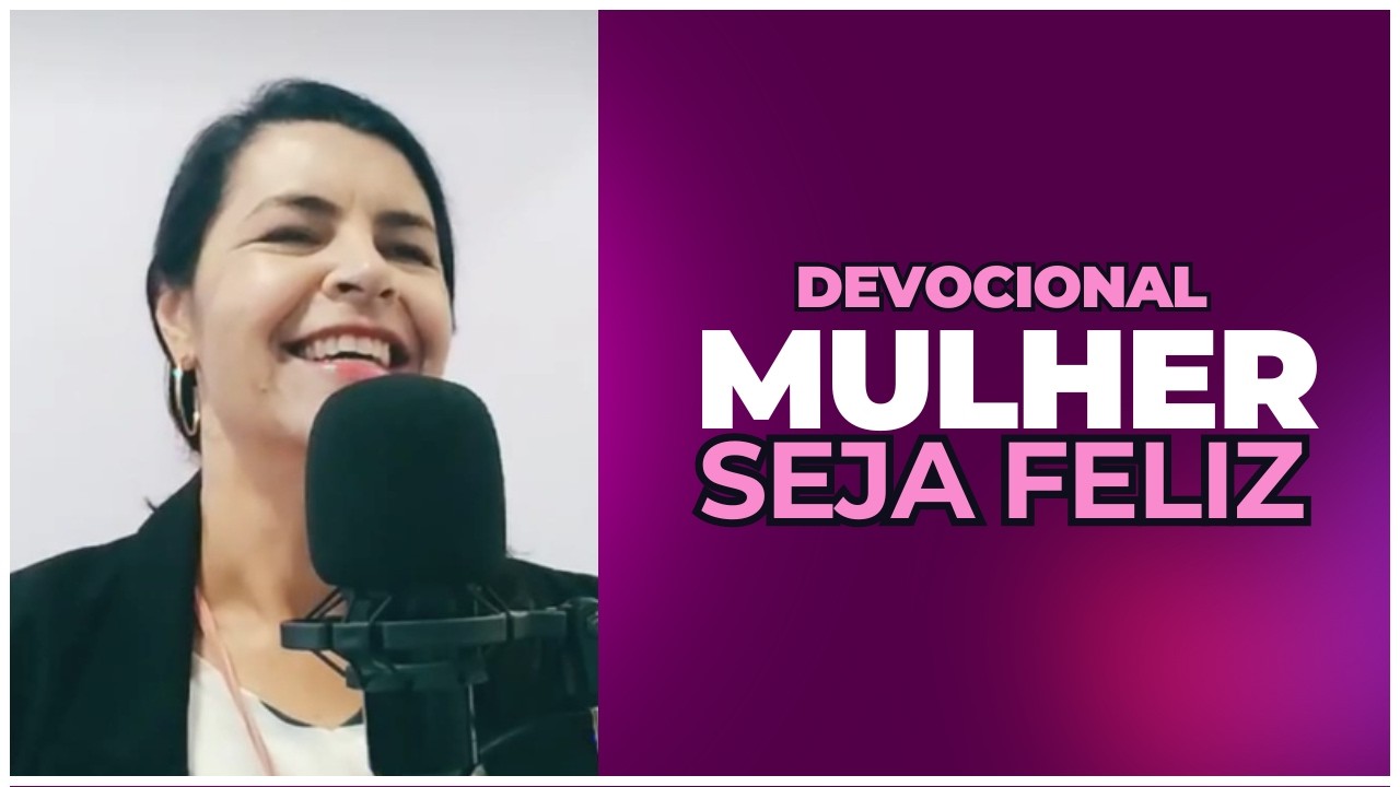 Devocional Comunidade Mulher seja feliz - Leitura de hoje Provérbios cap.02 (02/03/26)