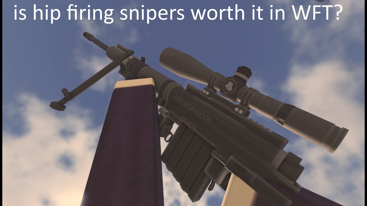 Are Hipfiring Snipers in Warfare Tycoon worth it?