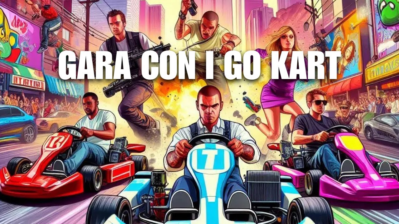 MAI PIÚ GARE CON I KART!! - GTA 5 ONLINE