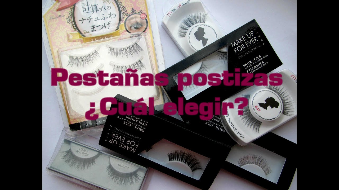 Pestañas Postizas ¿Cuáles elegir?