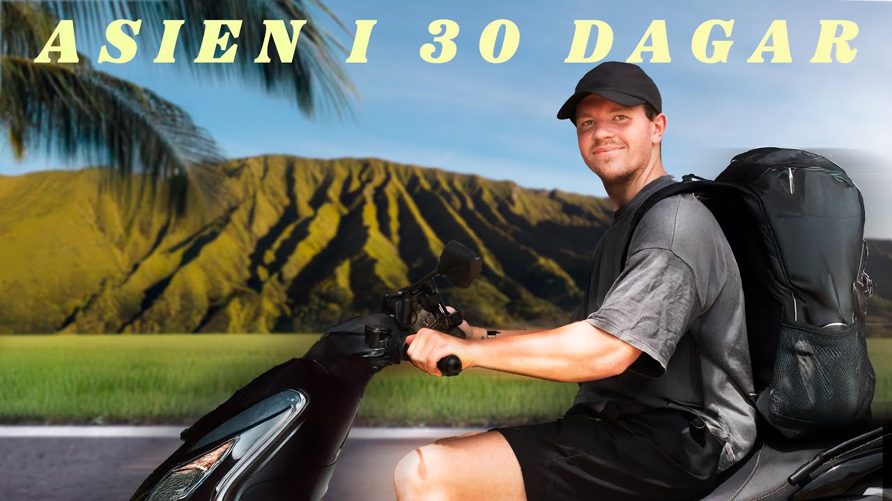 Backpackar 30 dagar i Asien