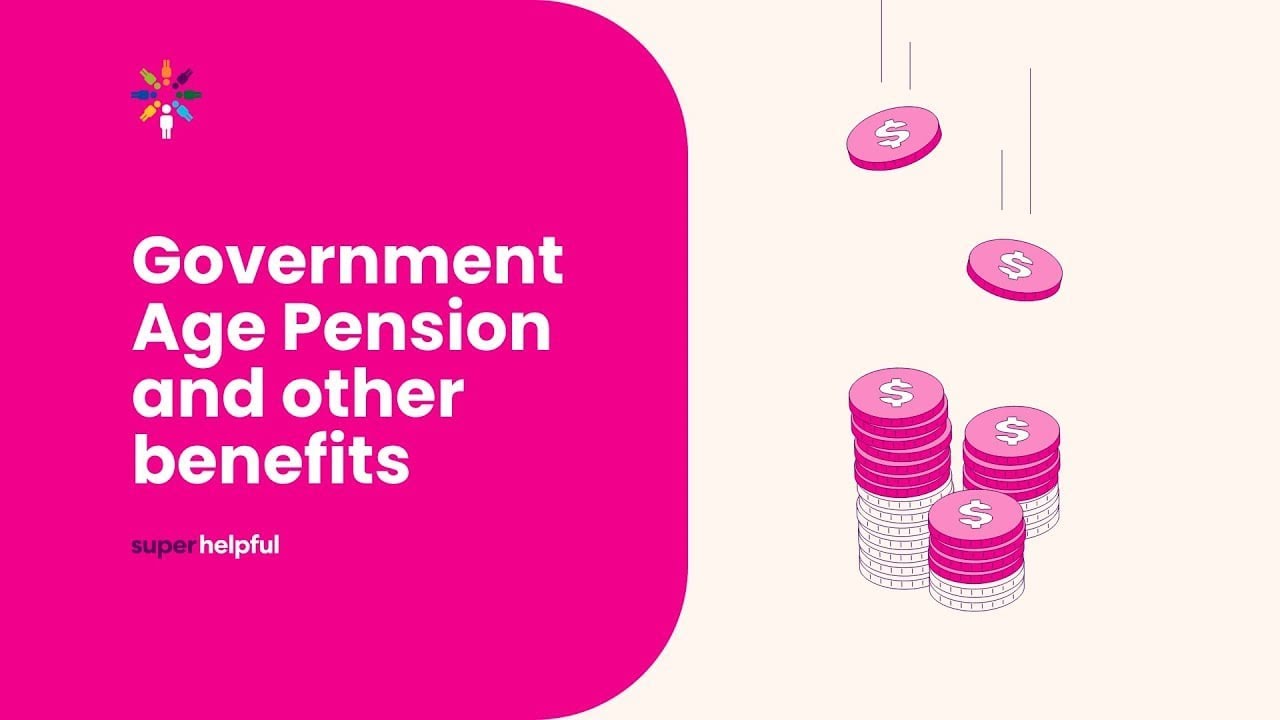 Government age pension and other benefits