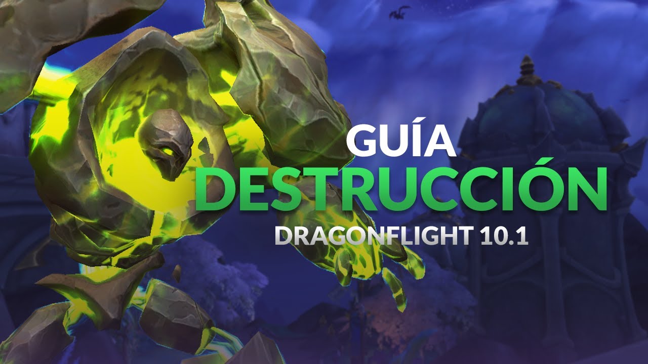 [GUÍA] BRUJO DESTRUCCIÓN 10.1 COMPLETA - Tier Set, Builds, Rotaciones y Extras!