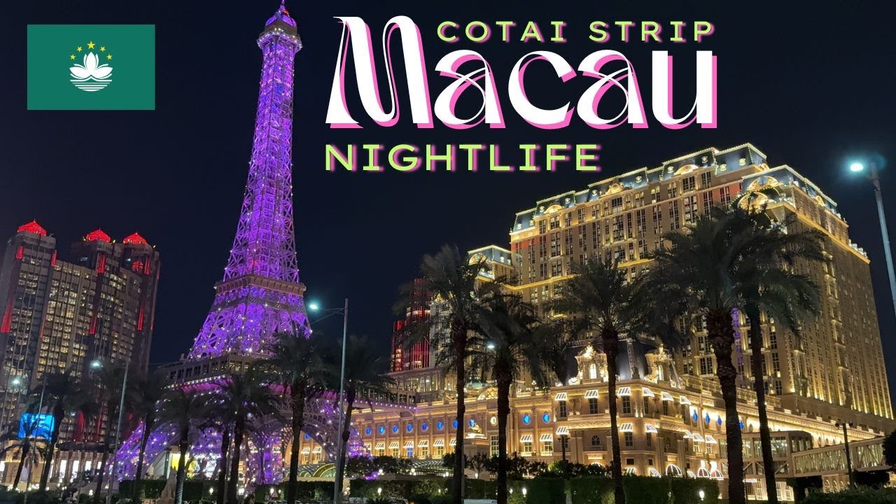 Macau Nightlife | Glittering lights of Macau City's Cotai Strip | The Las Vegas of Asia | China