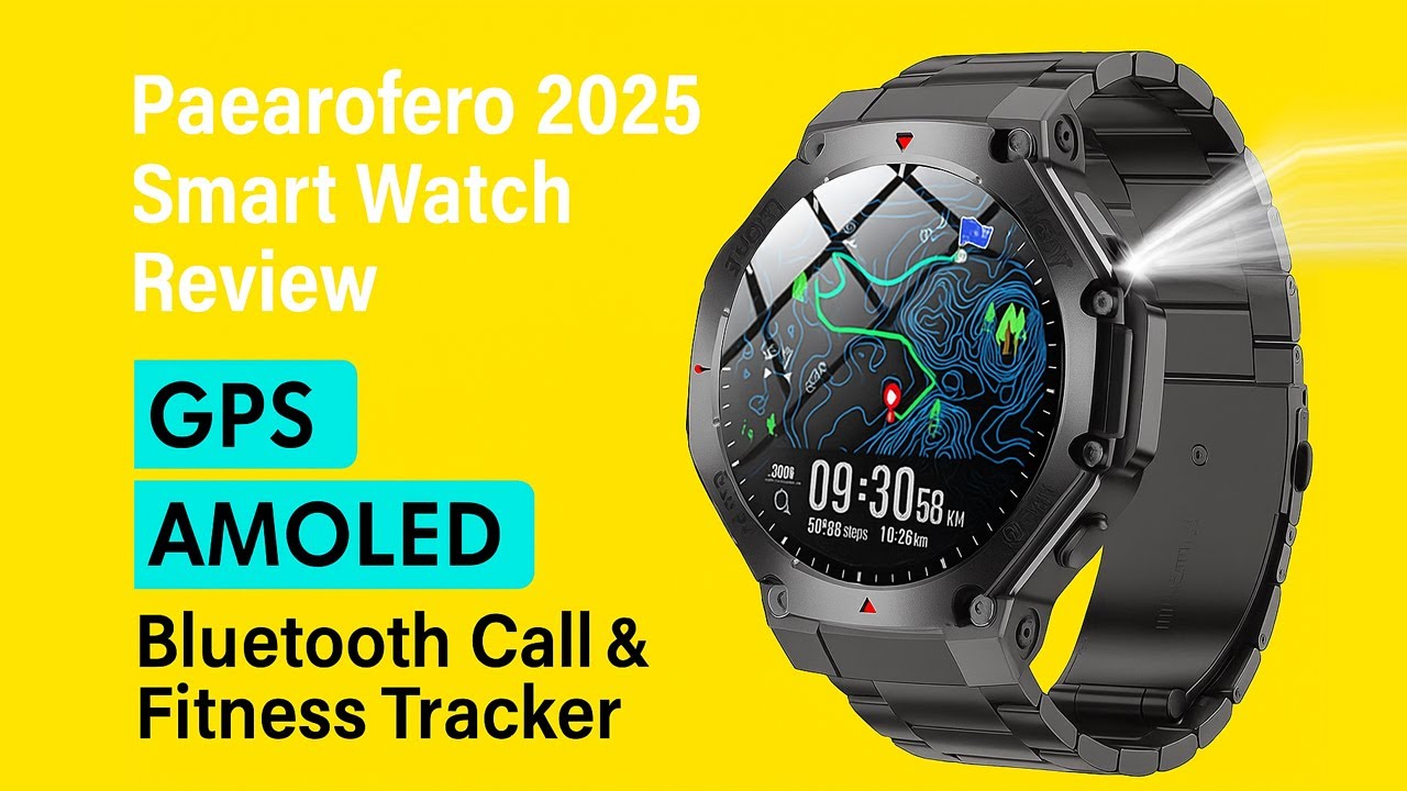 Paearofero 2025 Smart Watch Review | GPS, AMOLED, Bluetooth Call & Fitness Tracker