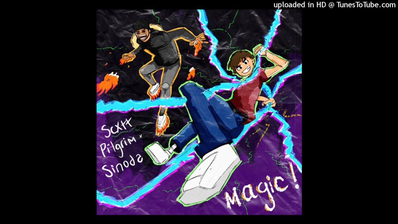 SCXTT PILGRIM - MAGIC! W/ SINODA [PROD. ESKRY]