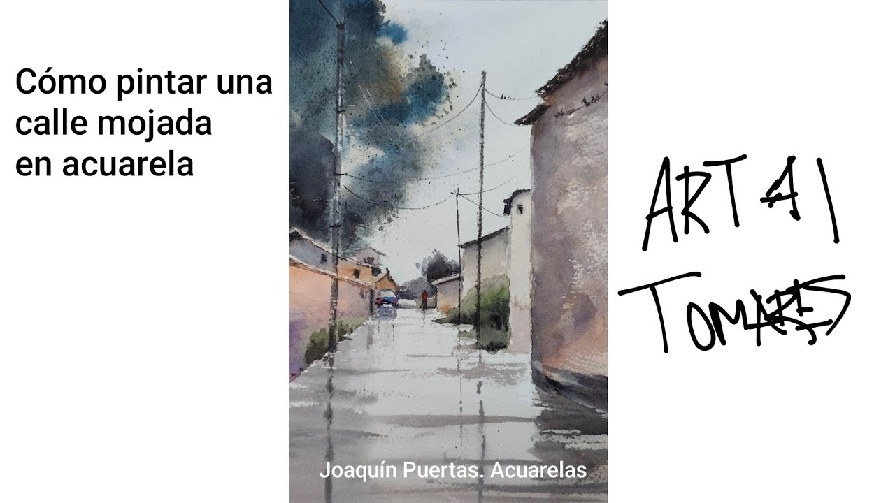 Como pintar una calle mojada. Estudiando las acuarelas de André Kano, por Joaquín Puertas