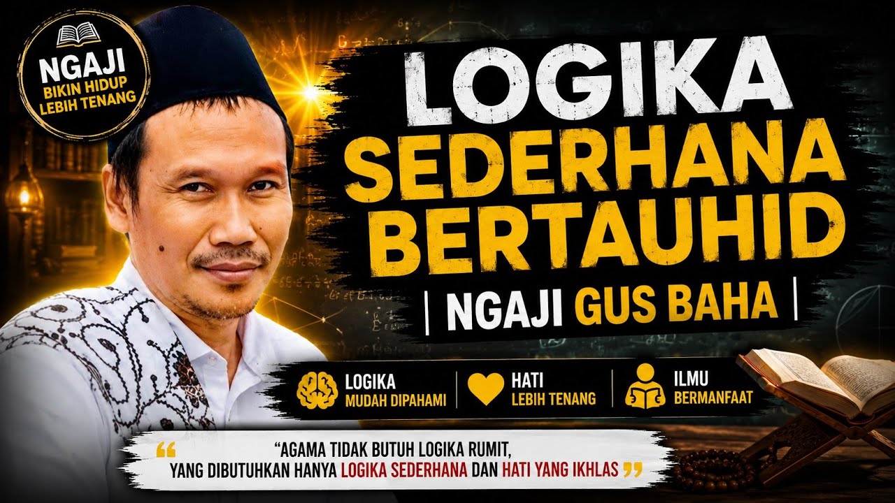 Ngaji Penuh Ilmu Gus Baha' | Pentingnya Agama dan Percaya Kepada Tuhan Jangan Memaksakan Diri