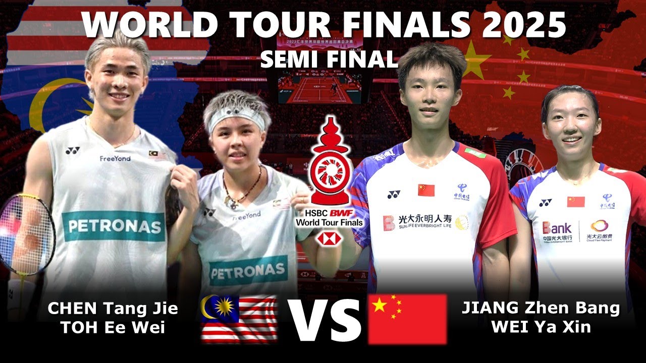 SEMI FINAL‼️CHEN Tang Jie TOH Ee Wei vs JIANG Zhen Bang WEI Ya Xin  World Tour Finals Badminton 2025