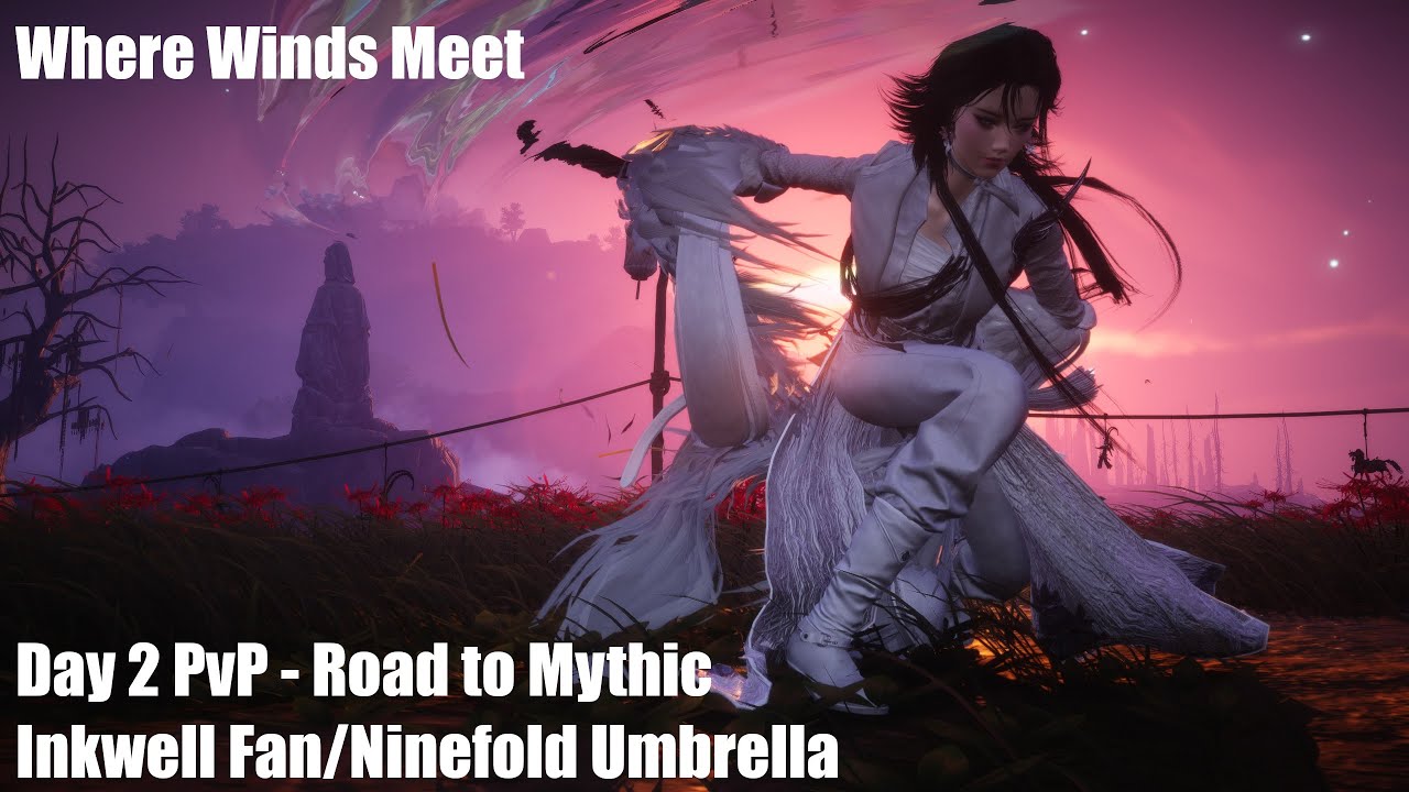 Where Winds Meet Day 2 PvP Inkwell Fan + Ninefold Umbrella
