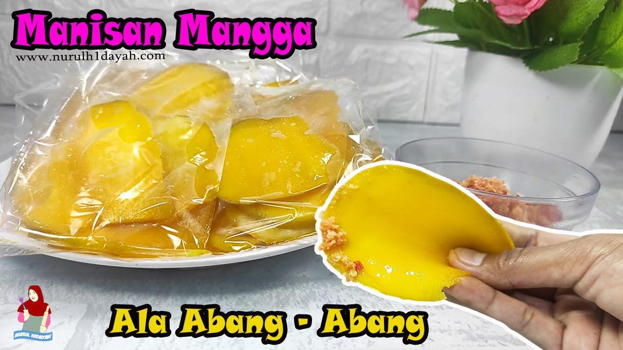 Cara Membuat MANISAN MANGGA muda Untuk dijual - Manisan Mangga ala Abang abang