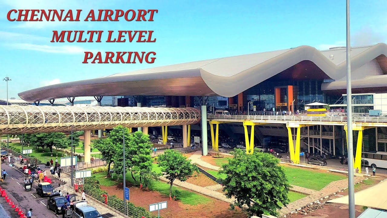 Chennai Airport Multi level Car Parking @mytimepassniranjala