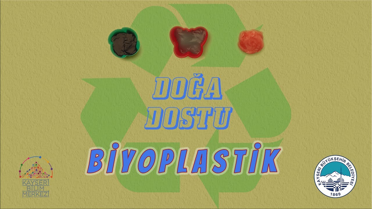 Atölye Yapıyorum #3 - Biyoplastik / Kayseri Bilim Merkezi