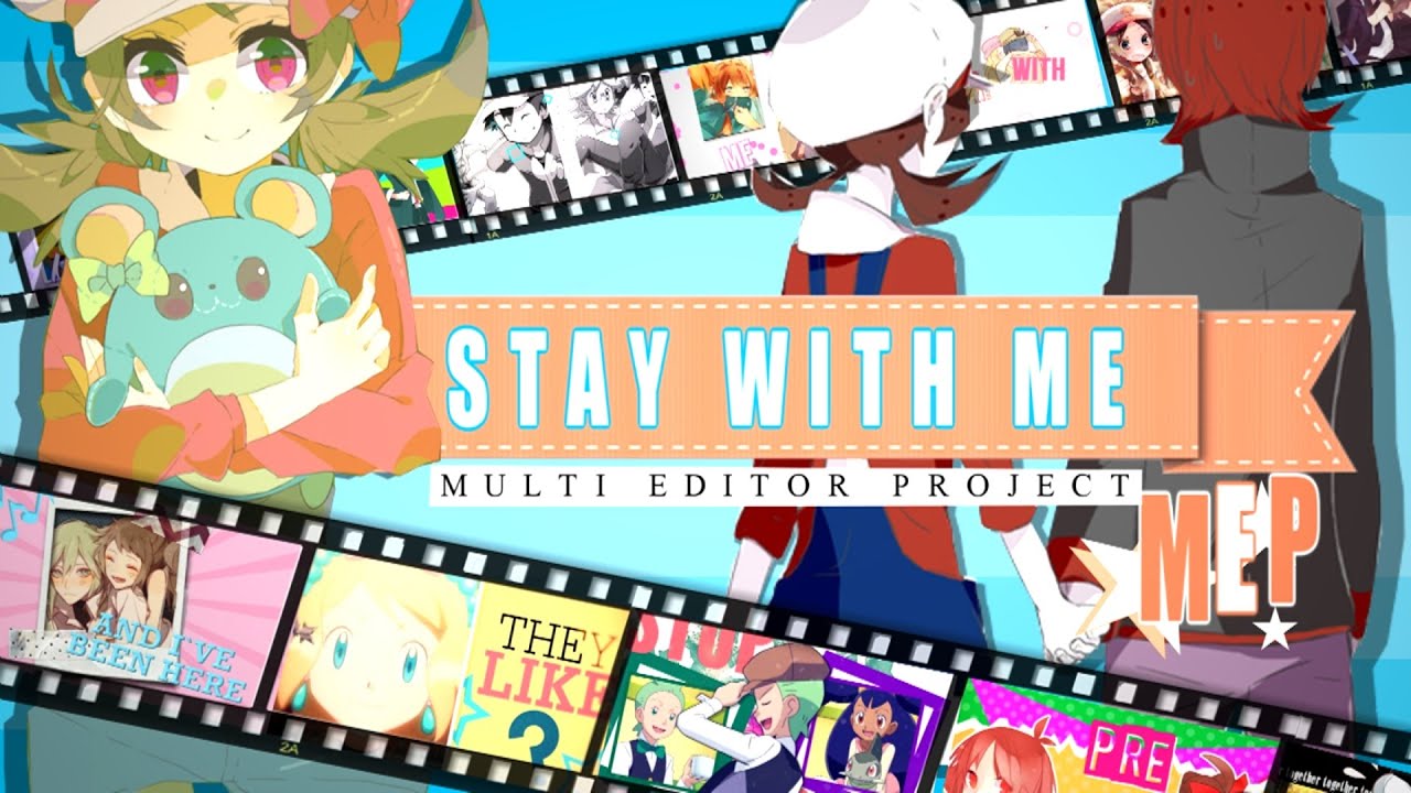 ★PSC★ ＳＴＡＹ ＷＩＴＨ ＭＥ [Full Public MEP]