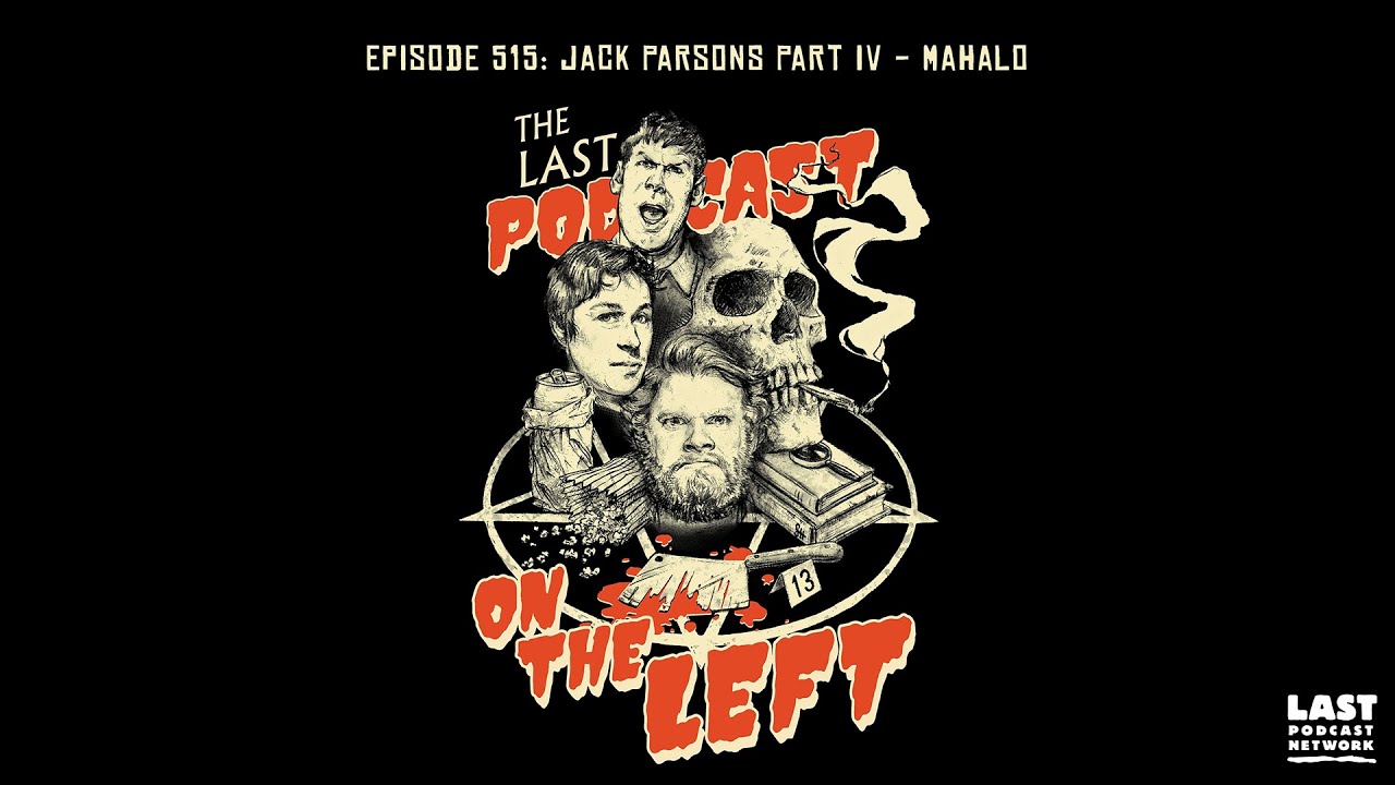 Episode 515: Jack Parsons Part IV - Mahalo