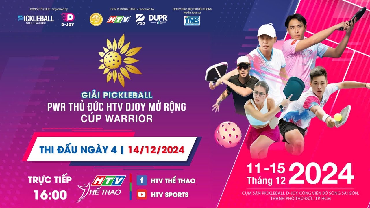 🔴TRỰC TIẾP: PICKLEBALL PWR THU DUC HTV DJOY OPEN - WARRIOR CUP - THI ĐẤU NGÀY 4 | 13/12/2024✨