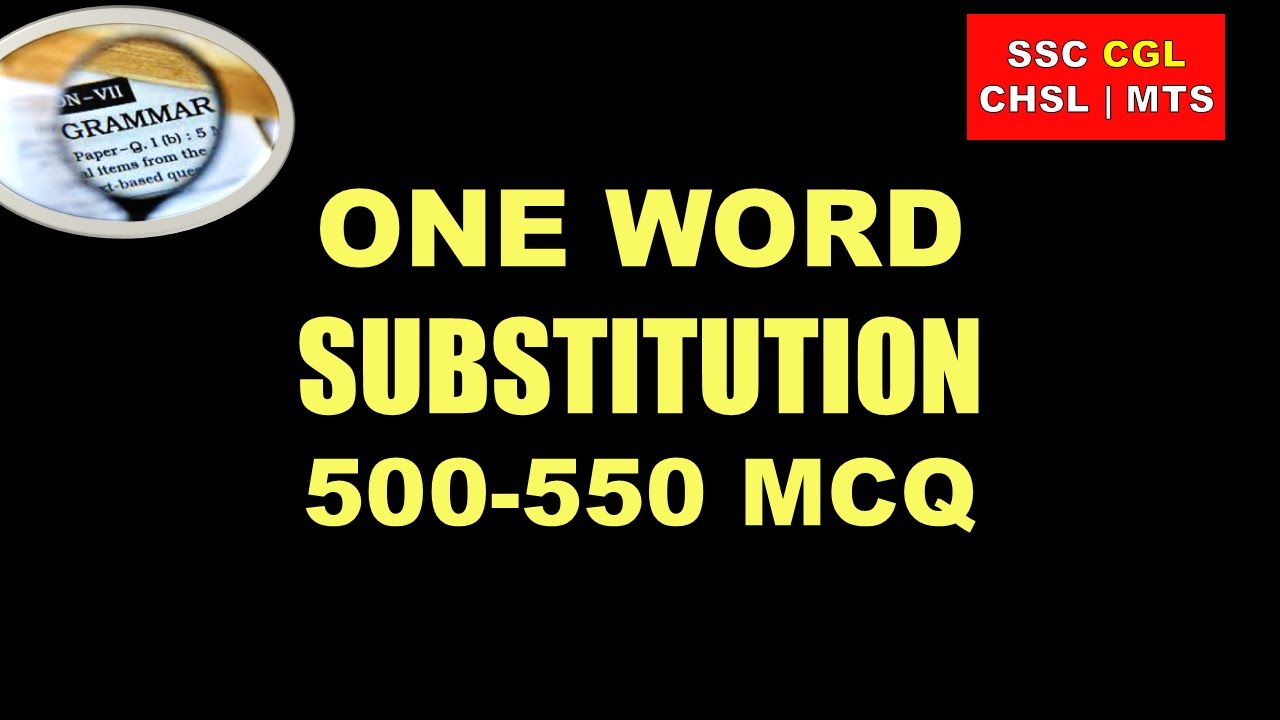 One Word substitution MCQ 500-550 | SSC English | Most Reapeted Questions