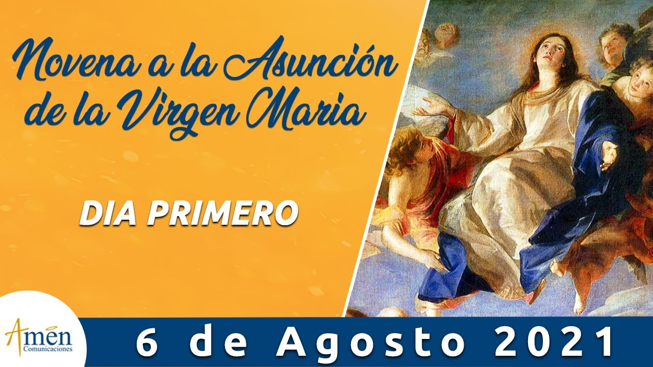 Novena a la Asunción de la Virgen María l Dia 1 l Padre Carlos Yepes